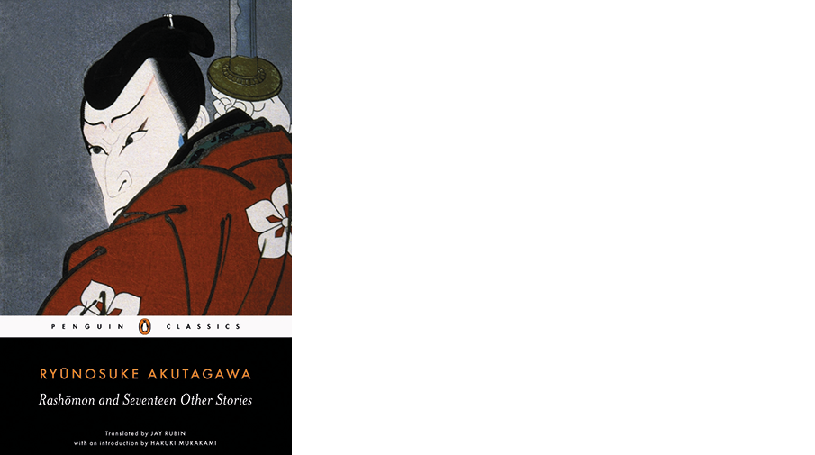 Rashomon and Seventeen Other Stories by Ryunosuke Akutagawa